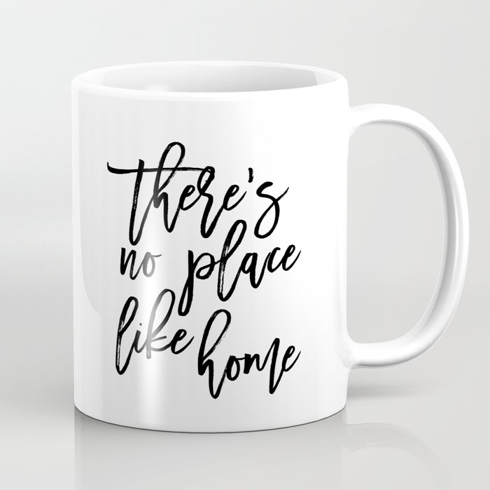 Inspirational Quotation Theres No Vacation spot Which include Household Estimate Print Typography Print Estimate Printable Artwork Espresso Mug photo relating to Printable Coffee Mugs named Inspirational Estimate Theres No House Such as Residence Quotation Print Typography Print Estimate Printable Artwork Espresso Mug